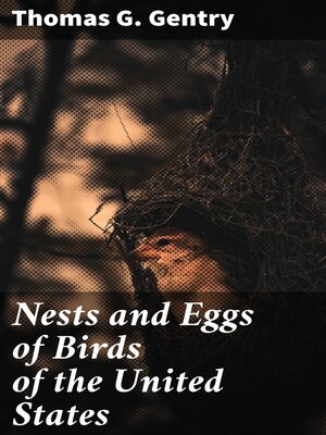 cover image of Nests and Eggs of Birds of the United States